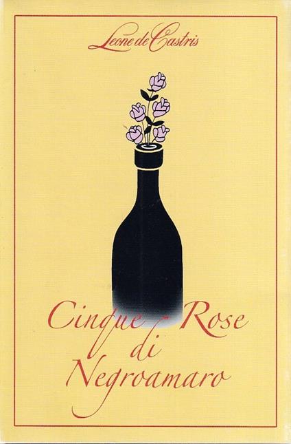 Cinque rose di negroamaro - Antonio Massara - copertina