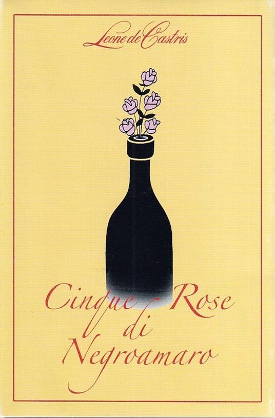 Cinque rose di negroamaro - Antonio Massara - copertina