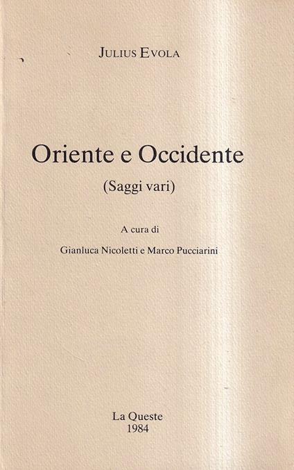 Oriente e Occidente (Saggi vari) - Julius Evola - copertina