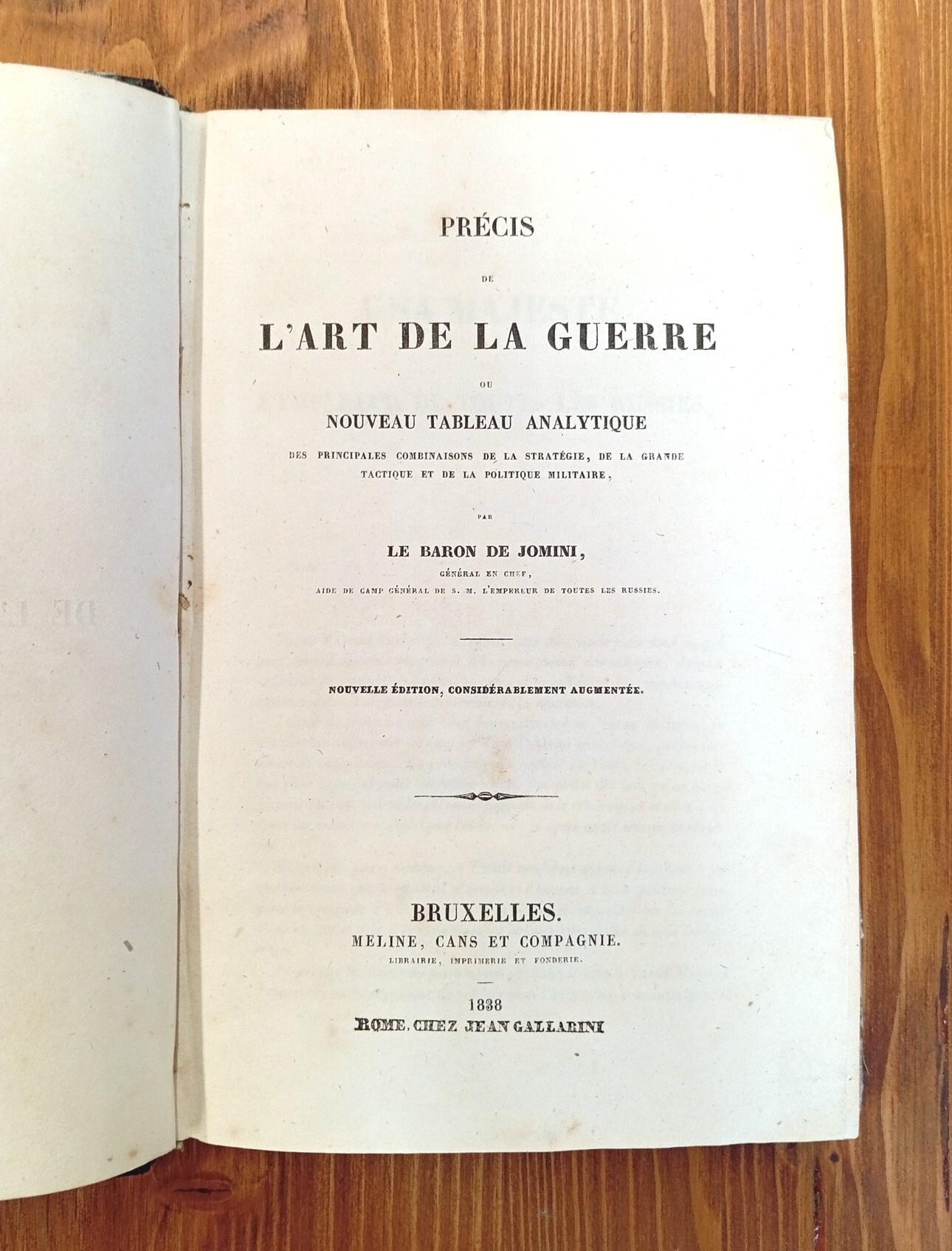 Précis de l'art de la guerre, ou nouveau tableau analytique des principales combinaisons de la stratégie, de la grande tactique et de la politique militaire