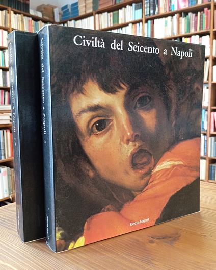 Civiltà del Seicento a Napoli. Vol. I e II - copertina