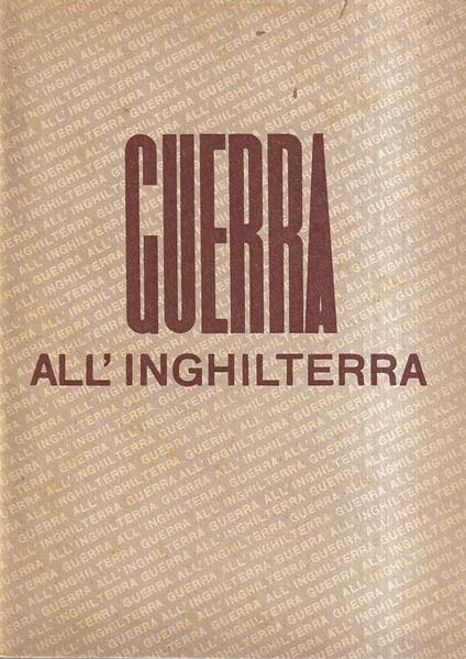 Guerra all'Inghilterra - Federico Curato - copertina