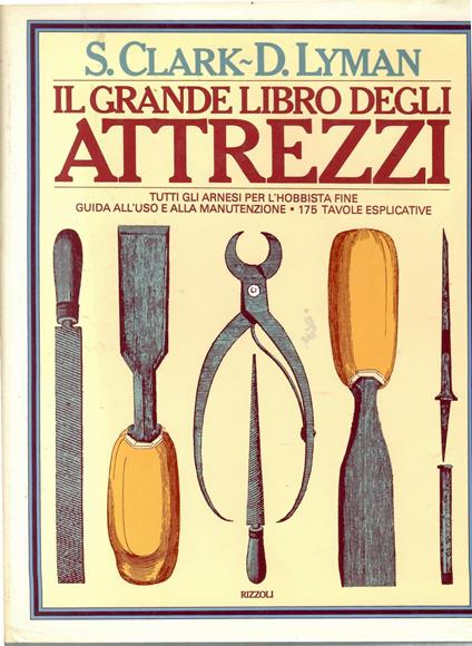 Il Grande libro degli Attrezzi - S. Clark - copertina