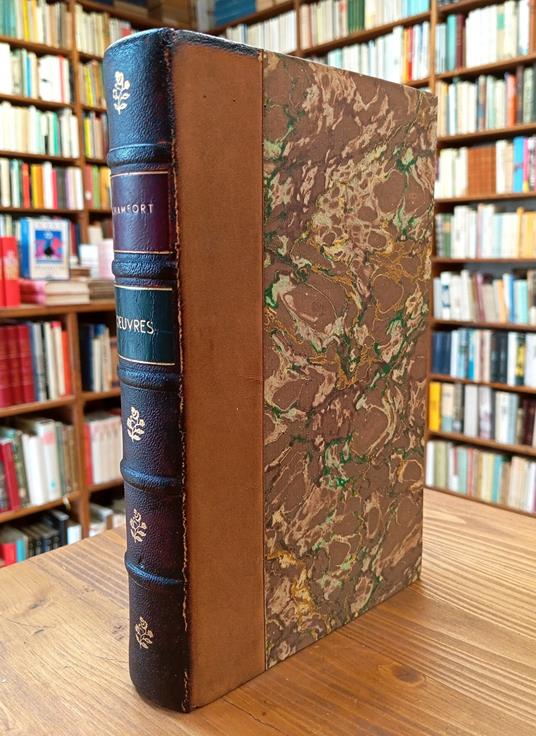 Oeuvres principales - comprenant des nombreux textes réimprimés pour la prémière fois - Nicolas de Chamfort - copertina