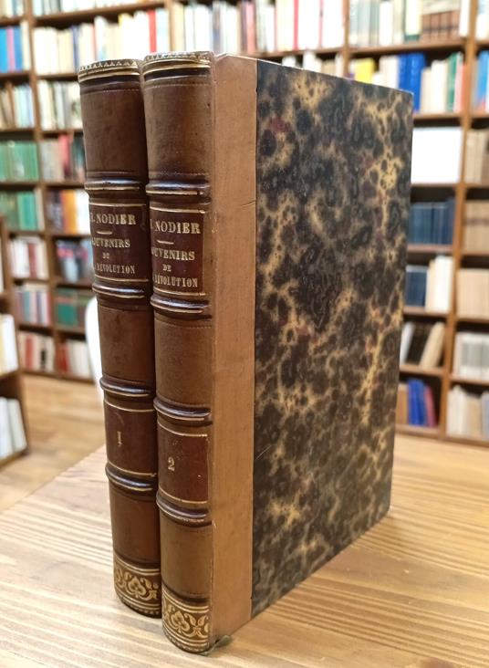 Souvenirs de la Révolution et de l'Empire. Tome premier et second - Charles Nodier - copertina