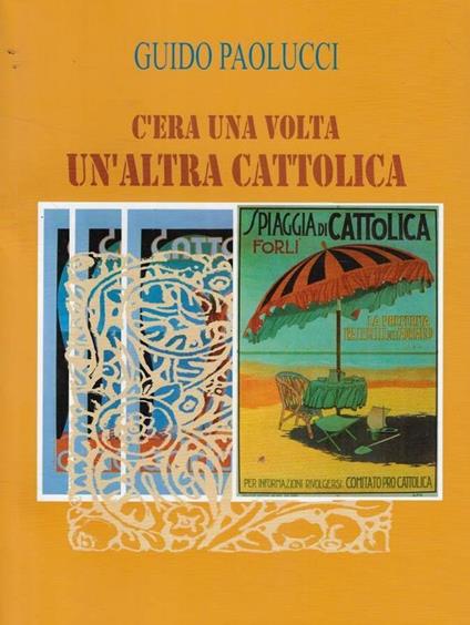 C'era una volta un'altra Cattolica - copertina