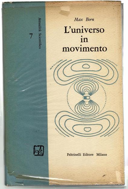 L' universo in movimento - Max Born - copertina