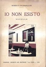 Io non esisto. Novelle