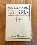 La spia. Romanzo della rivoluzione