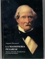 La massoneria nel pesarese tra la fine del Settecento e l'Unità d'Italia