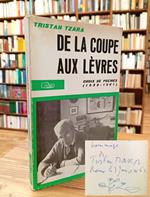 De la coupe aux lèvres. Choix de poèmes (1939 - 1961)