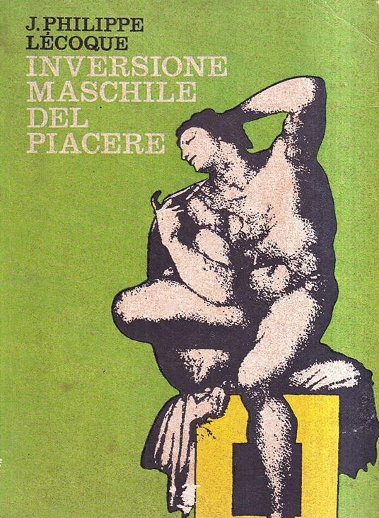 Inversione maschile del piacere (Gli omosessuali) - copertina