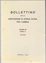 Bollettino della Deputazione di Storia Patria per l'Umbria. Volume CIX, Fascicoli I-II, Tomo secondo
