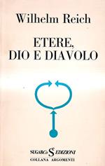 Etere, Dio e diavolo