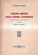 Lezioni inedite sulla Divina Commedia. I corsi torinesi del 1854-1855