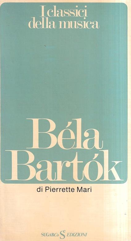 Béla Bartók - Pierrette Mari - copertina