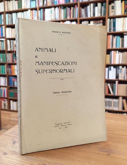 Animali e manifestazioni supernormali - Ernesto Bozzano - copertina