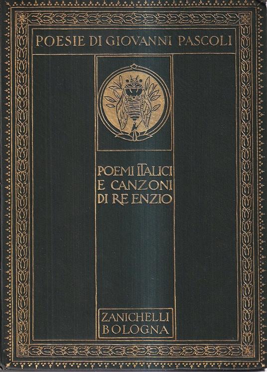 Poemi italici e canzoni di Re Enzio - Giovanni Pascoli - copertina