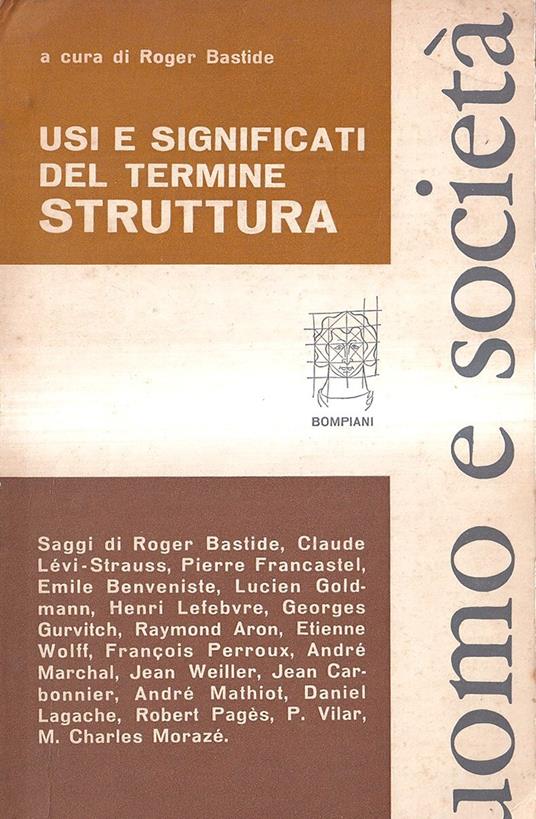 Usi e significati del termine struttura - roger Bastide - copertina