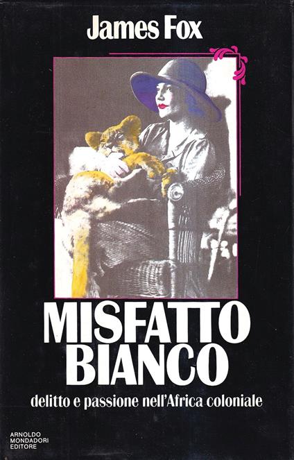 Misfatto bianco. Delitto e passione nell'Africa coloniale - copertina