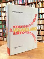 Vocabolario romanesco belliano e italiano-romanesco: etimologico, lessicale, grammaticale, fraseologico, dei proverbi e modi proverbiali, dei sinonimi e degli opposti