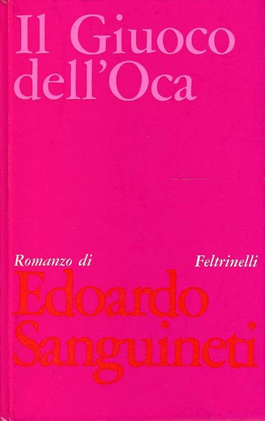 Il Giuoco dell'Oca - Edoardo Sanguineti - copertina