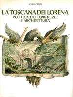 La Toscana dei Lorena