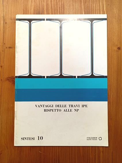 Vantaggi delle travi IPE rispetto alle NP (Sintesi - 10) - copertina