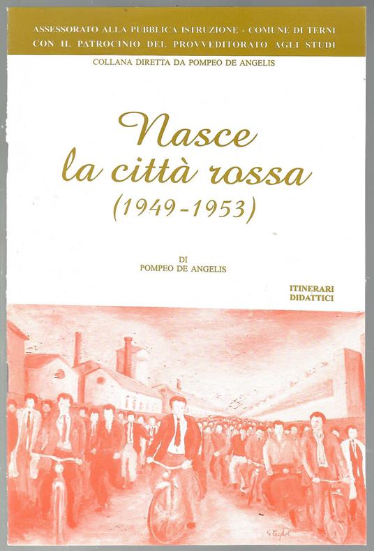 Nasce la città rossa (1949-1953) - copertina