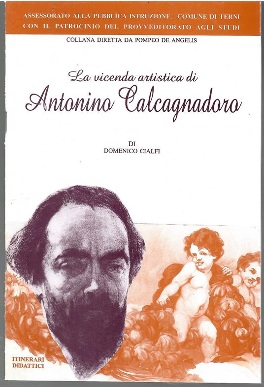 La vicenda artistica di Antonino Calcagnadoro - copertina