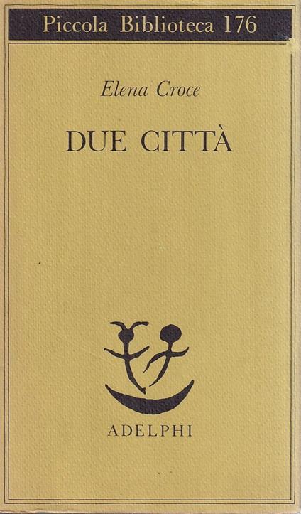 Due città - Elena Croce - copertina