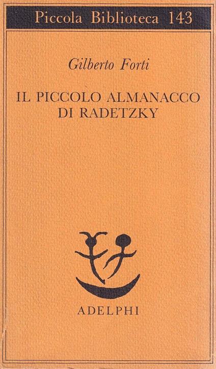 Il piccolo almanacco di Radetzky - Gilberto Forti - copertina