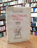 I matrimoni gialli