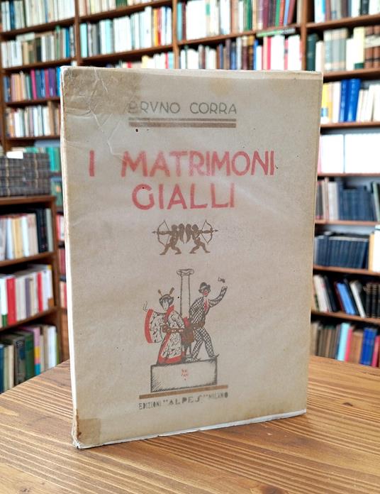 I matrimoni gialli - Bruno Corra - copertina