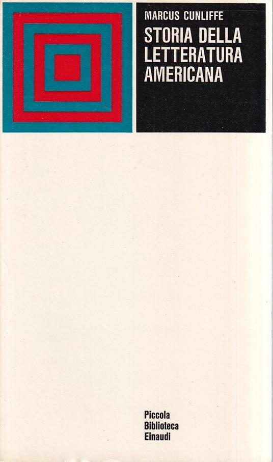 Storia della letteratura americana - Marcus Cunliffe - copertina