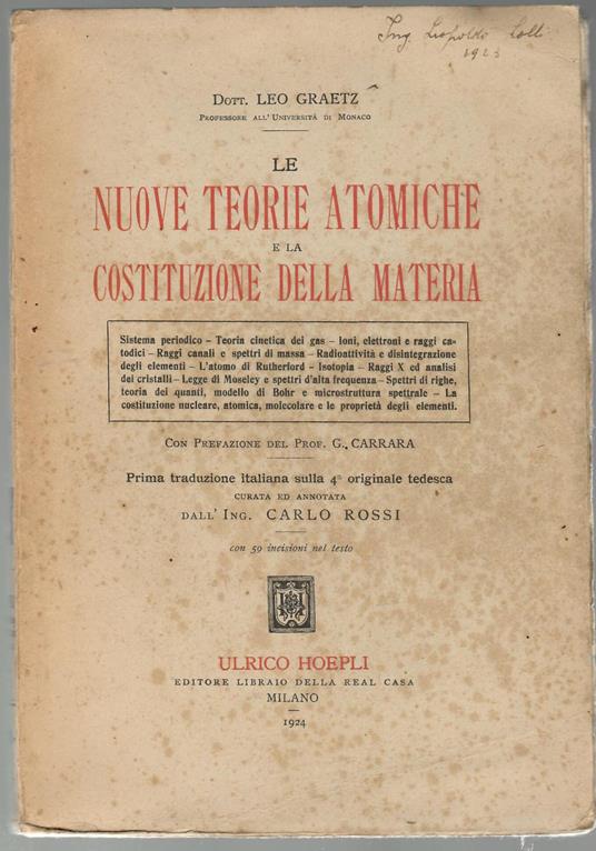 Le Nuove Teorìe Atomiche E La Costituzione Della Materia - Leo Graetz - copertina