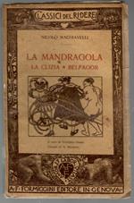 La Mandragola - La Clizia - Belfagor