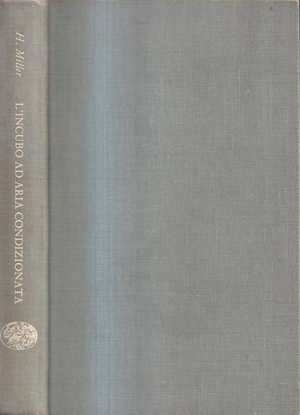 L' incubo ad aria condizionata - Henry Miller - copertina