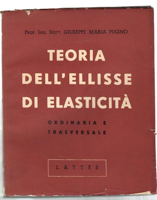 Teoria dell'ellisse di elasticità ordinaria e trasversale - copertina