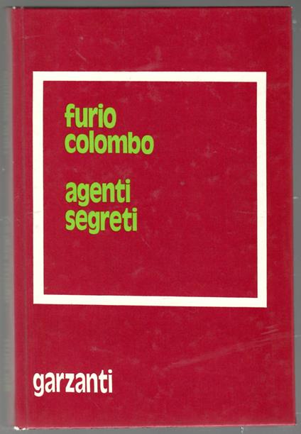 Agenti segreti - Furio Colombo - copertina