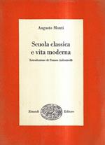 Scuola classica e vita moderna