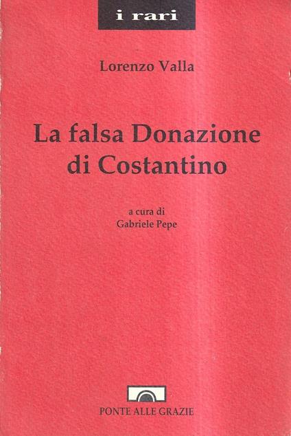 La falsa Donazione di Costantino - Lorenzo Valla - copertina