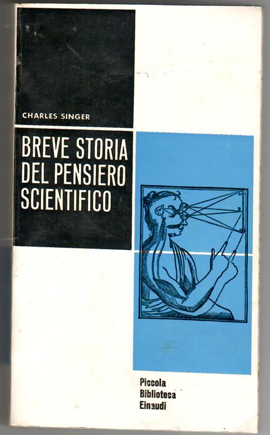 Breve storia del pensiero scientifico - Charles Singer - copertina