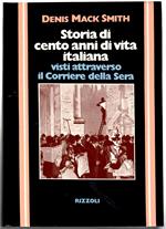 Storia di cento anni di vita italiana visti attraverso il Corriere della Sera