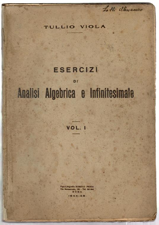 Esercizi di analisi algebrica e infinitesimale Vol. I - Tullio Viola - copertina