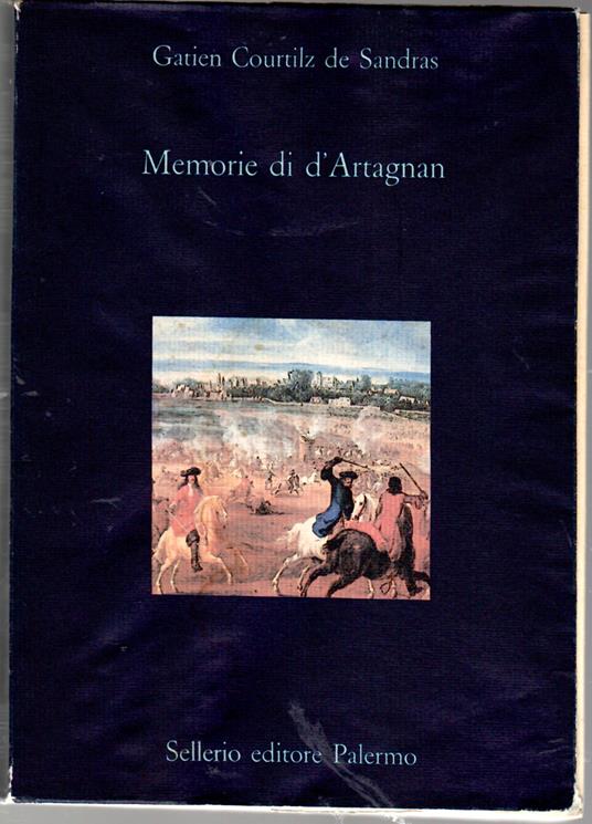 Memorie di d'Artagnan. Capitano luogotenente dei Moschettieri del Re - copertina