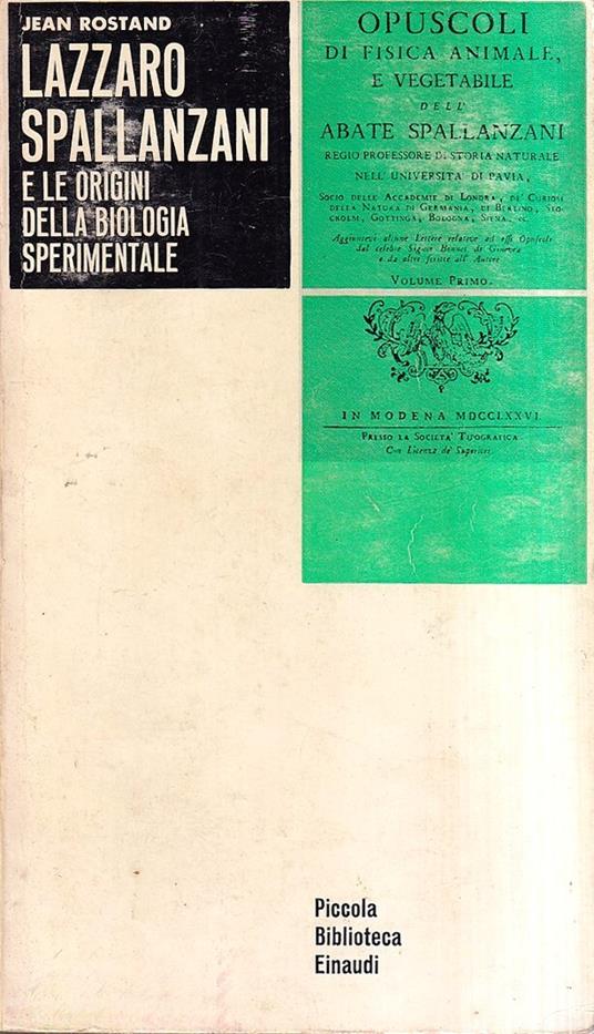Lazzaro Spallanzani e le origini della biologia sperimentale - Jean Rostand - copertina