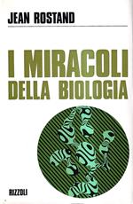 I miracoli della biologia