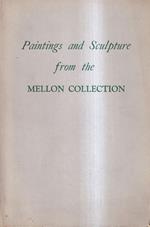 Paintings and Sculpture from the Mellon Collection