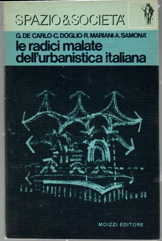 Le radici malate dell'urbanistica italiana - copertina